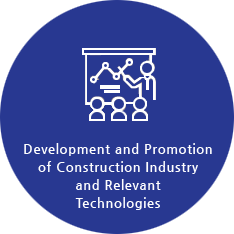 Development and Promotion of Construction Industry and Relevant Technologies